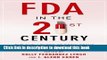 Books FDA in the Twenty-First Century: The Challenges of Regulating Drugs and New Technologies