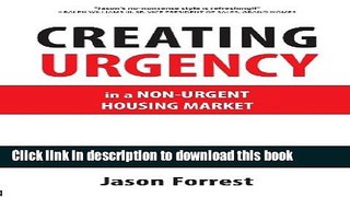 Books Creating Urgency in a Non-Urgent Housing Market Free Online