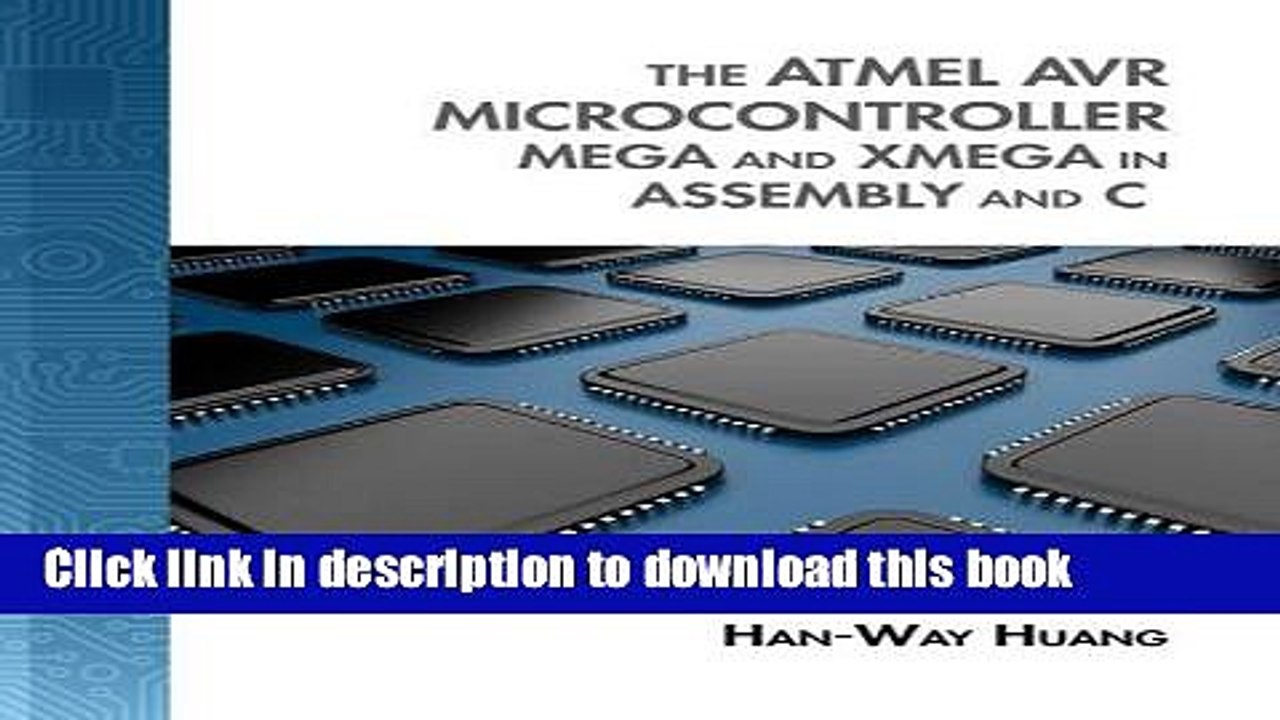 Books The Atmel AVR Microcontroller: MEGA and X...