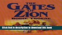[Read PDF] The Gates of Zion (Zion Chronicles) Download Free