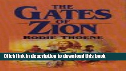 [Read PDF] The Gates of Zion (Zion Chronicles) Download Free
