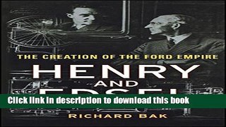 Books Henry and Edsel: The Creation of the Ford Empire Full Online