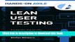 Books Lean User Testing: A Pragmatic Step-by-Step Guide to User Tests Free Online