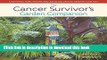 Books The Cancer Survivor s Garden Companion: Cultivating Hope, Healing and Joy in the Ground