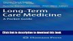 Ebook Long-Term Care Medicine: A Pocket Guide (Current Clinical Practice) Free Online