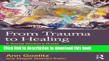 Ebook From Trauma to Healing: A Social Worker s Guide to Working with Survivors Full Download