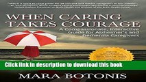 Books When Caring Takes Courage: A Compassionate, Interactive Guide for Alzheimer s and Dementia