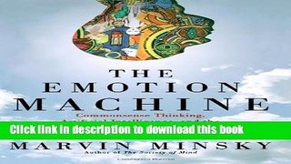 Books The Emotion Machine: Commonsense Thinking, Artificial Intelligence, and the Future of the
