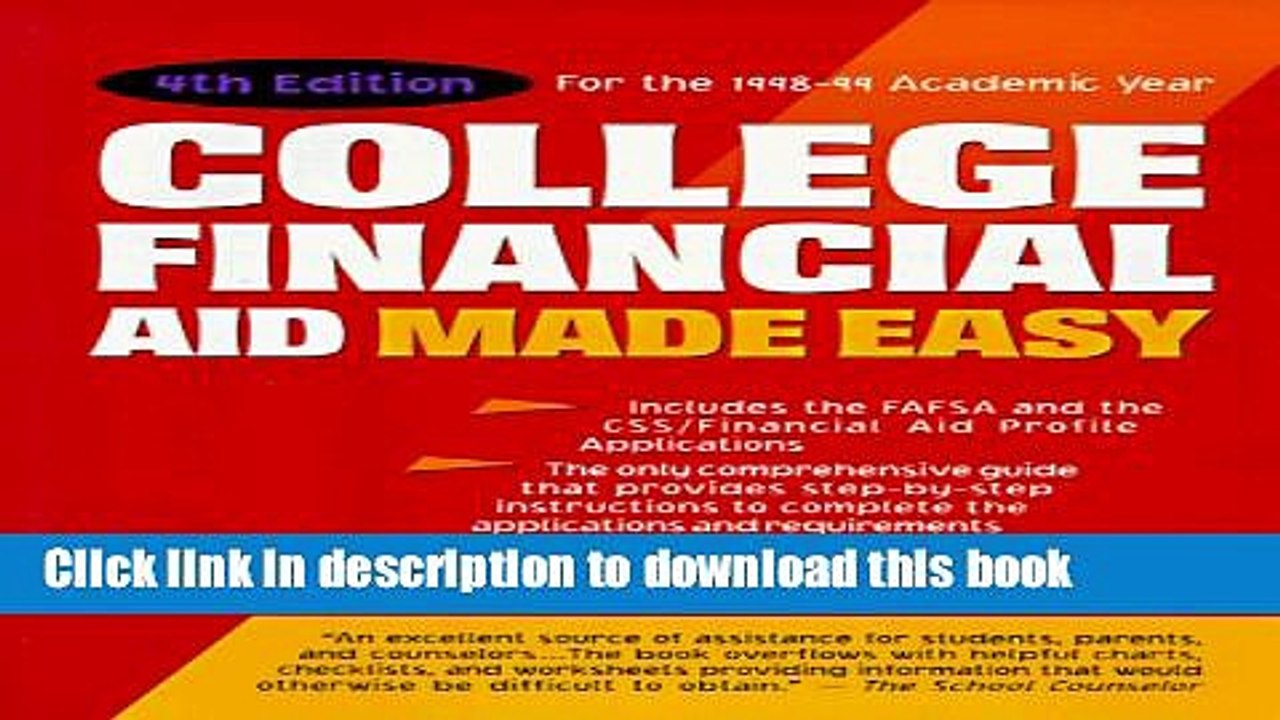 Books College Financial Aid Made Easy: For the 1998-99 Academic Year Full Online