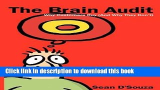 Books The Brain Audit: Why Customers Buy (and Why They Don t) Free Download
