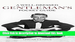 Ebook A Well-Dressed Gentleman s Pocket Guide Full Online