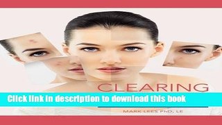 Ebook Clearing Concepts: A Guide to Acne Treatment (Conflict Resolution) Full Download