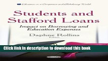 Books Students and Stafford Loans: Impact on Borrowing and Education Expenses (Education in a