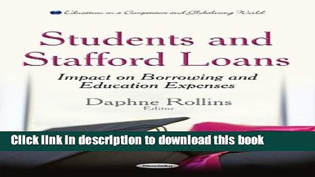 Books Students and Stafford Loans: Impact on Borrowing and Education Expenses (Education in a