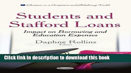 Books Students and Stafford Loans: Impact on Borrowing and Education Expenses (Education in a