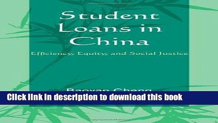 Books Student Loans in China: Efficiency, Equity, and Social Justice (Emerging Perspectives on