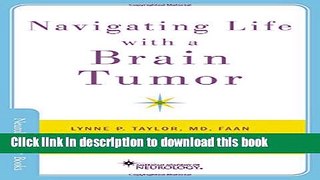 Ebook Navigating Life with a Brain Tumor Free Online KOMP