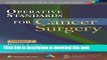 Books Operative Standards for Cancer Surgery: Volume I: Breast, Lung, Pancreas, Colon Full Download