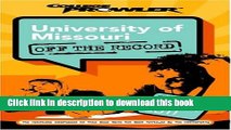 Ebook University of Missouri: Off the Record (College Prowler) (College Prowler: University of