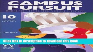 Books Campus Pursuit: Making the Most of Your Visit And Interview (Campus Pursuit: How to Make the
