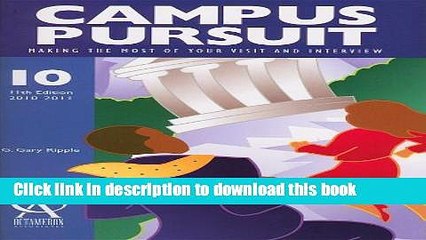 Books Campus Pursuit: Making the Most of Your Visit And Interview (Campus Pursuit: How to Make the