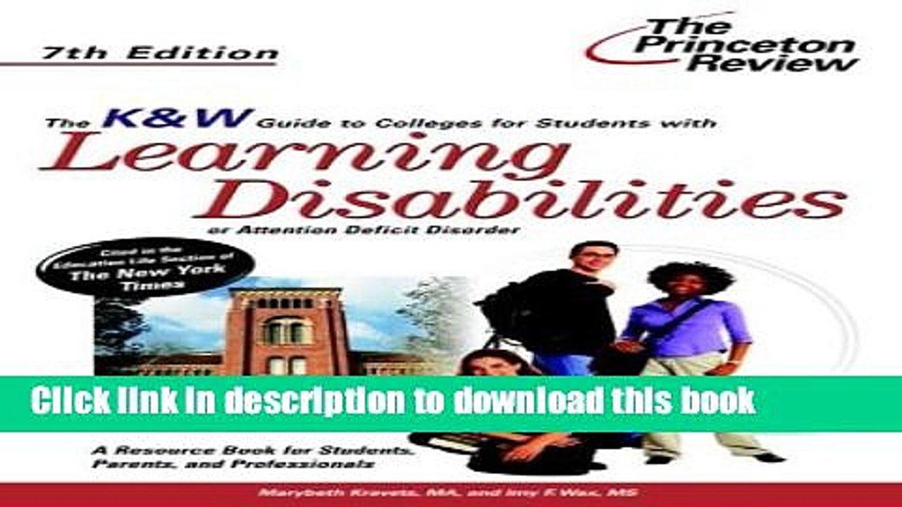 Ebook K   W Guide to Colleges for Students with Learning Disabilities or Attention Deficit