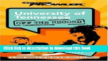 Books University of Tennessee: Off the Record (College Prowler) (College Prowler: University of