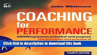 Books Coaching for Performance: GROWing Human Potential and Purpose: The Principles and Practice