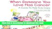 Ebook When Someone You Love Has Cancer: A Guide to Help Kids Cope (Elf-Help Books for Kids) Free