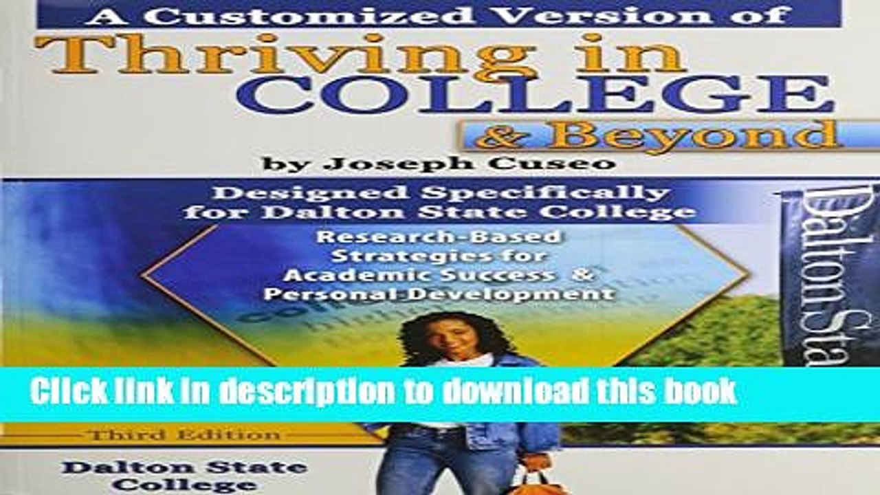 Ebook A Customized Version of Thriving in College and Beyond by Joseph Cuseo, Designed