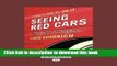 PDF  Seeing Red Cars: Driving Yourself, Your Team, and Your Organization to a Positive Future