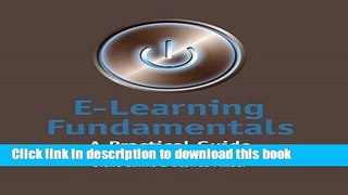 Ebook E-Learning Fundamentals: A Practical Guide Free Online