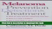 Ebook Melanoma: Prevention, Detection, and Treatment Free Online KOMP