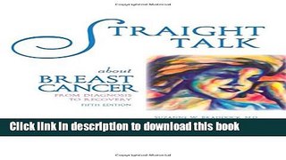 Ebook Straight Talk about Breast Cancer: From Diagnosis to Recovery Full Online KOMP