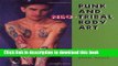 PDF  Punk and Neo-Tribal Body Art (Folk Art and Artists Series)  Free Books
