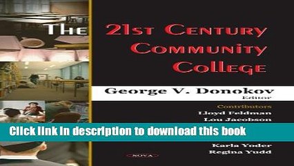Ebook The 21st Century Community College Full Online