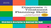 Books Diagnosis and Treatment Planning Skills: A Popular Culture Casebook Approach Free Online