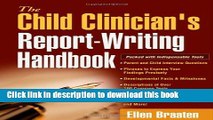 Books The Child Clinician s Report-Writing Handbook (Clinician s Toolbox) Full Online