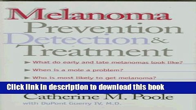 Books Melanoma: Prevention, Detection, and Treatment (Yale University Press Health Wellness)