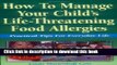 PDF  How to Manage Your Child s Life-Threatening Food Allergies: Practical Tips for Everyday Life
