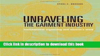 PDF  Unraveling the Garment Industry: Transnational Organizing and Women s Work (Social Movements,