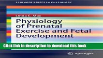 Ebook Physiology of Prenatal Exercise and Fetal Development (SpringerBriefs in Physiology) Free