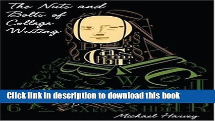 Ebook The Nuts and Bolts of College Writing Full Online