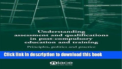 Books Understanding Assessment and Qualifications in Post-Compulsory Education and Training: