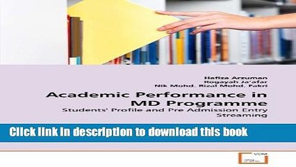 Books Academic Performance in MD Programme: Students  Profile and Pre Admission Entry Streaming