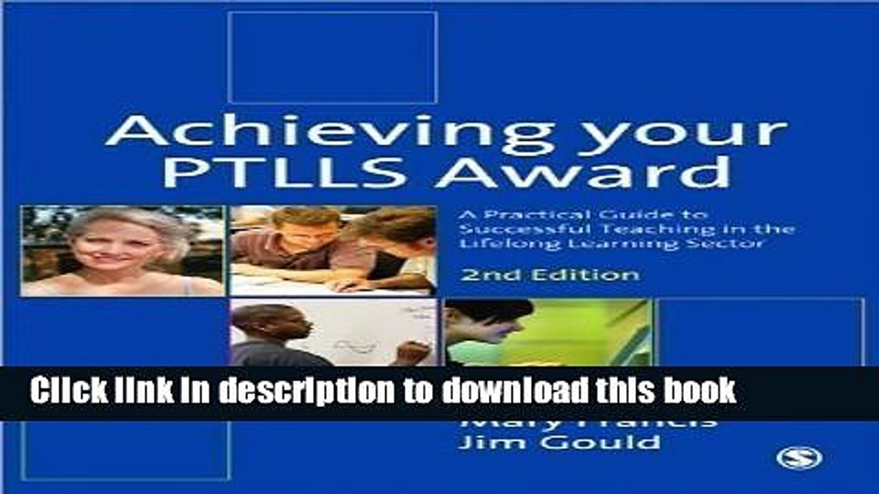 Ebook Achieving Your PTLLS Award: A Practical Guide to Successful Teaching in the Lifelong
