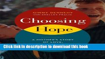 Ebook Choosing Hope: A Mother s Story of Love, Loss, and Survival Full Online