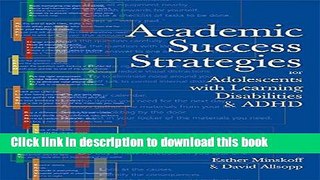 Books Academic Success Strategies for Adolescents with Learning Disabilities and ADHD Full Online
