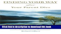 Books Finding Your Way After Your Parent Dies: Hope for Grieving Adults Free Online KOMP