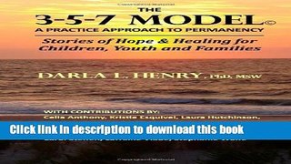 Ebook The 3-5-7 Model: A Practice Approach to Permanency Free Download